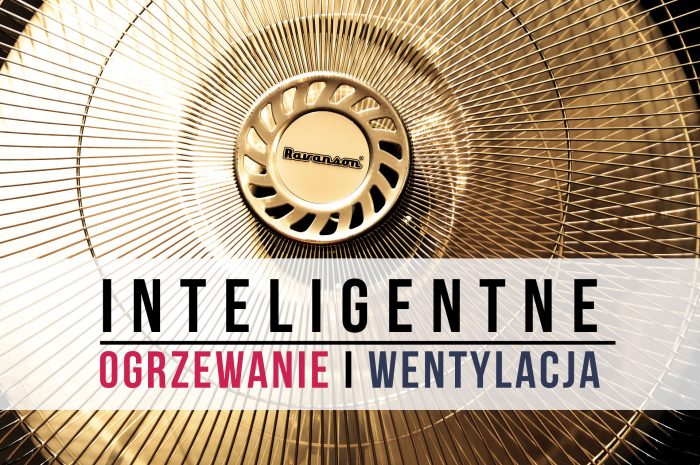 inteligentne-ogrzewanie-i-wentylacja
