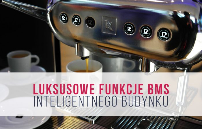 inteligentny-budynek-luksusy-z-bms
