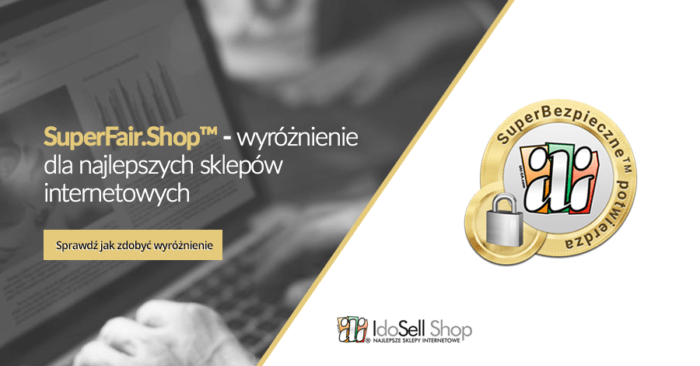 IdoSell Shop chce pomóc w budowaniu zaufania do e-sklepów 3