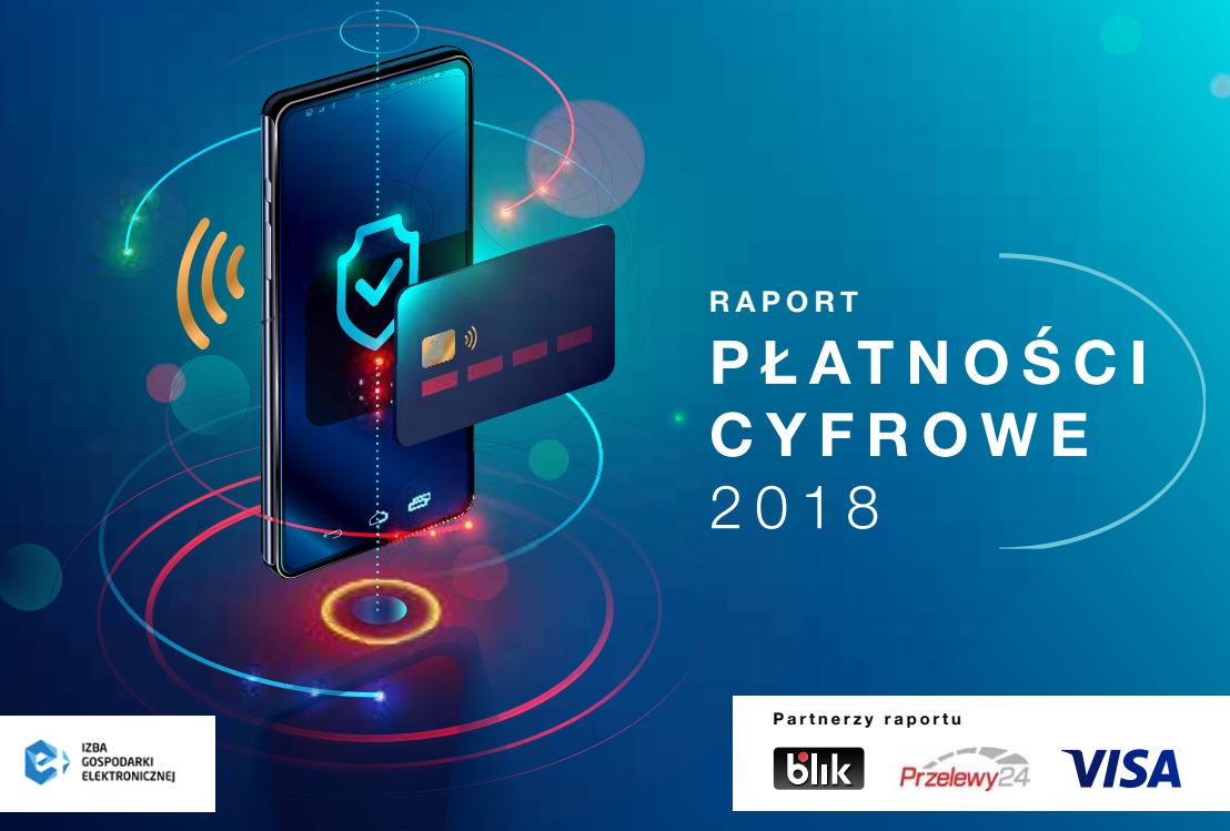 Raport "Płatności cyfrowe 2018": jak płacą Polacy za swoje zakupy 3